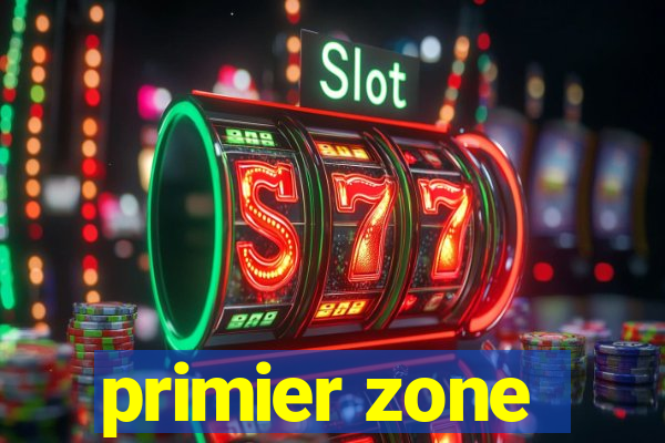 primier zone